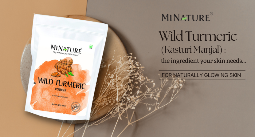Wild Turmeric (Kasturi Manjal): The Ingredient Your Skin Needs for Natural Glow